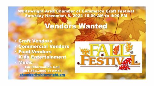 Whitewright Area Chamber of Commerce – Fall Craft Festival November 6th – VENDORS WANTED – Submit your Vendor Application by Oct. 1st!
