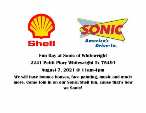 Fun Day @ Sonic of Whitewright – August 7th 11:00 AM – 4:00 PM