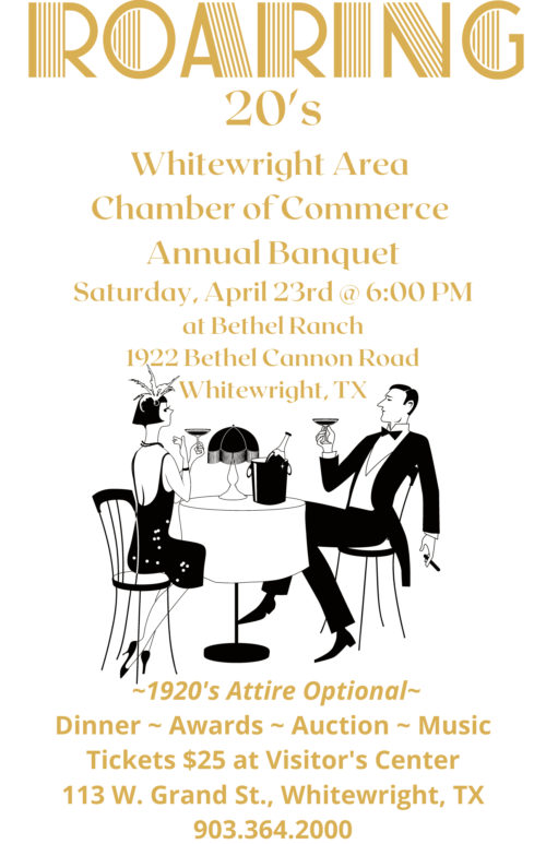 Whitewright Area Chamber of Commerce Annual Banquet Saturday, April 23rd