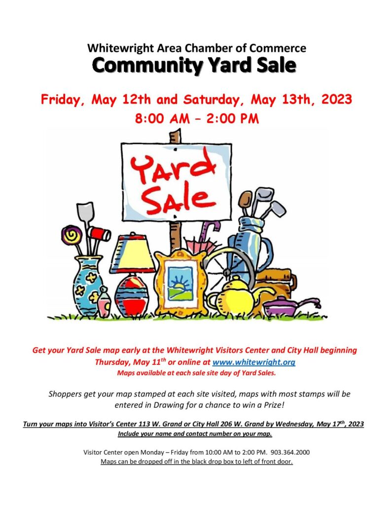 Whitewright Area Chamber of Commerce - COMMUNITY WIDE YARD SALE - May 12th & 13th