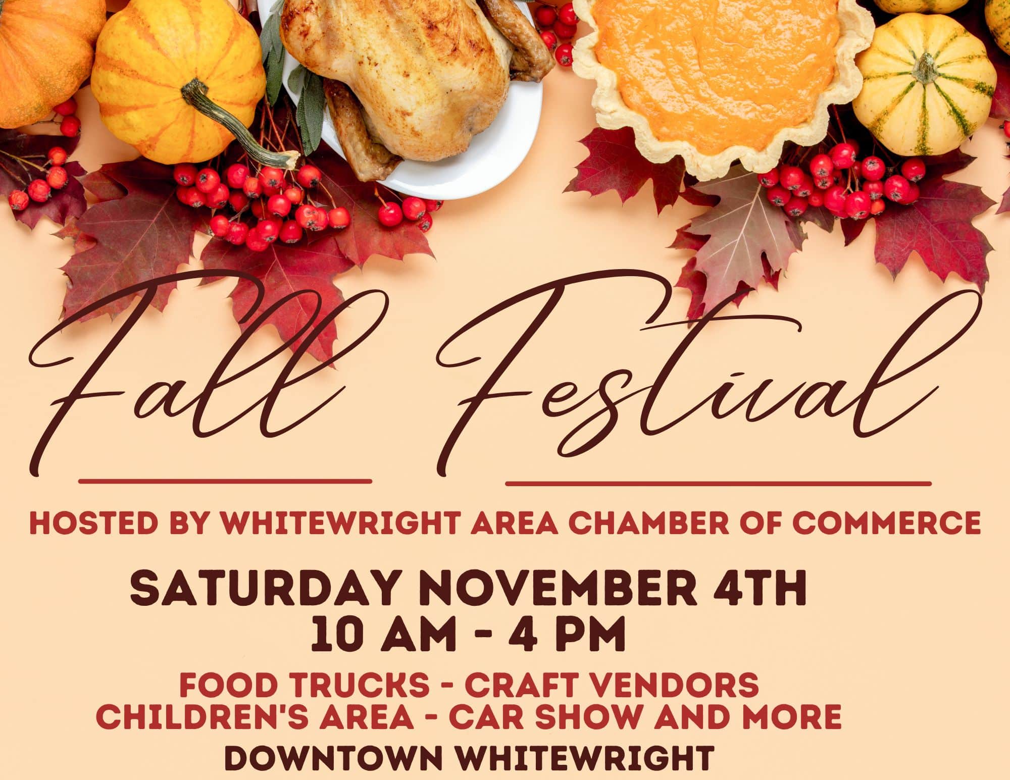 WHITEWRIGHT AREA CHAMBER OF COMMERCE - Fall Festival Saturday, November 4, 2023